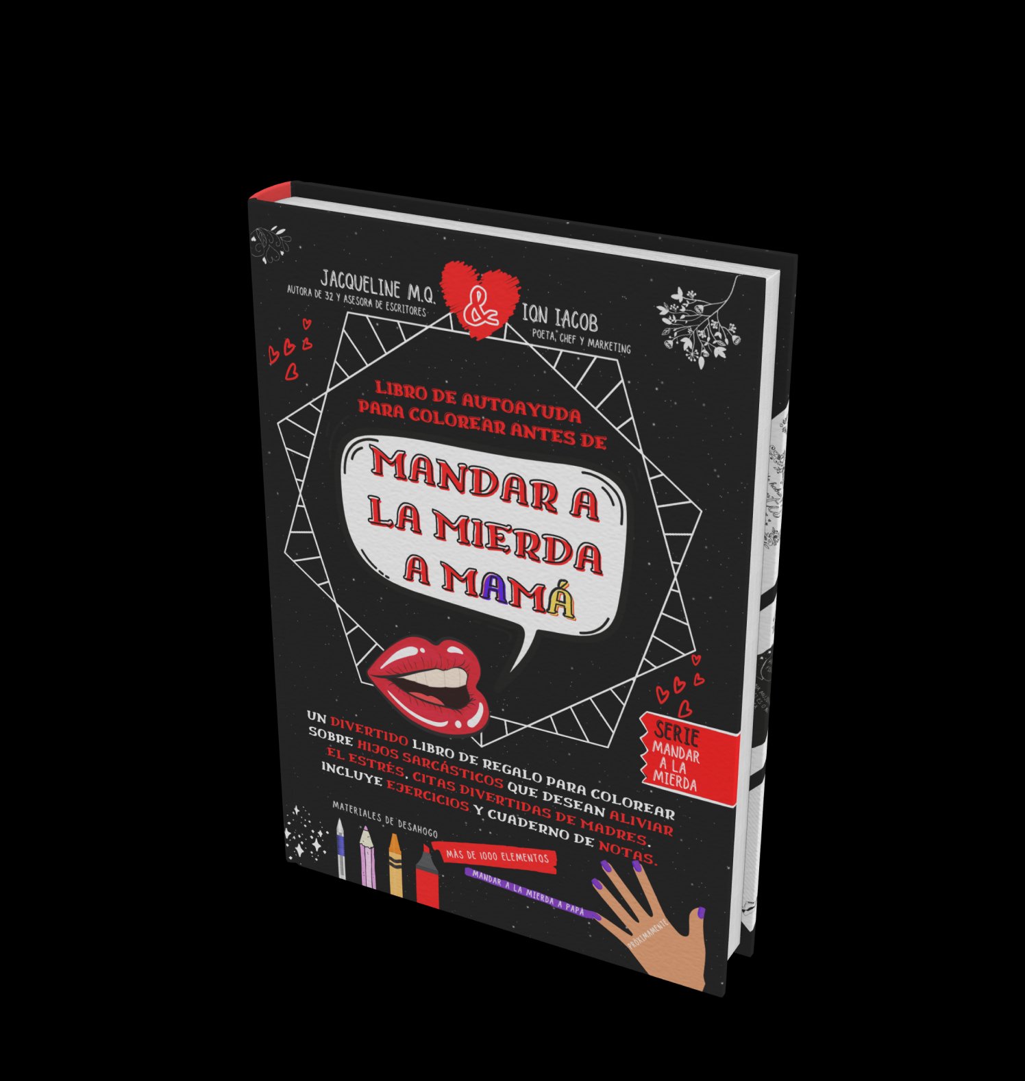 Featured image for “Libro De Autoayuda Para Colorear Antes De Mandar A La Mierda A Mamá”