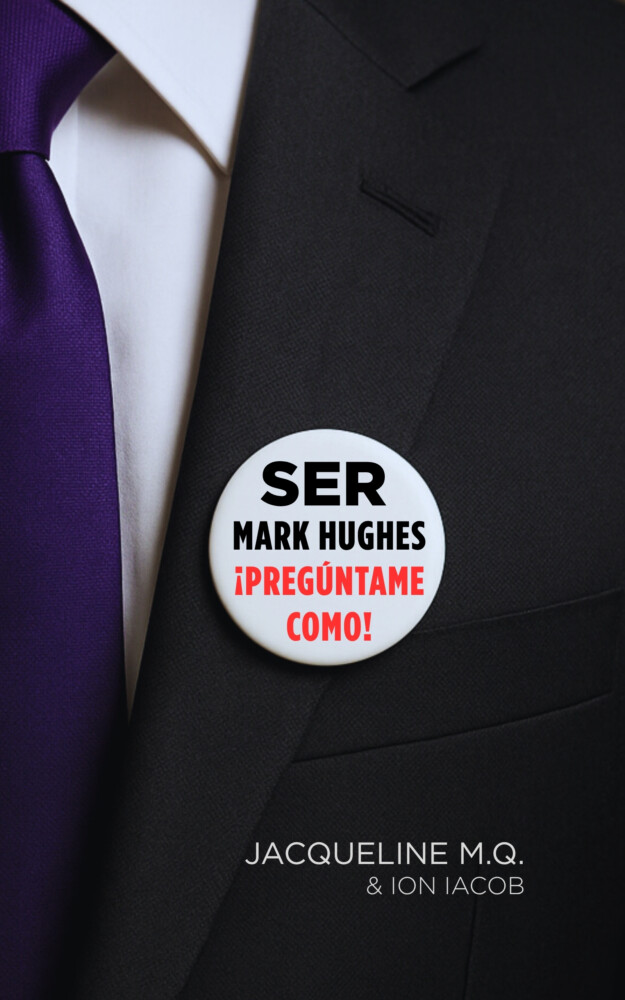 Ser Mark Hughes. ¡Pregúntame como!